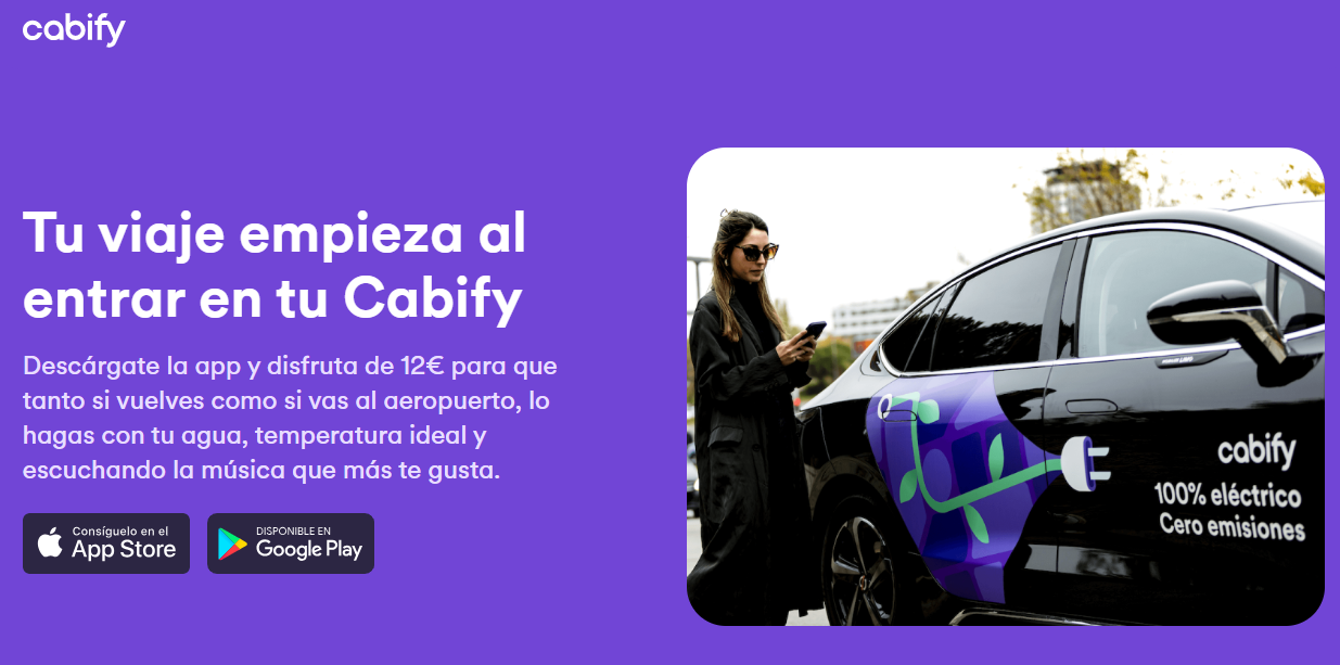  Tu viaje empieza al entrar en tu Cabify. Aplicación disponible en sistemas IOS y Android.